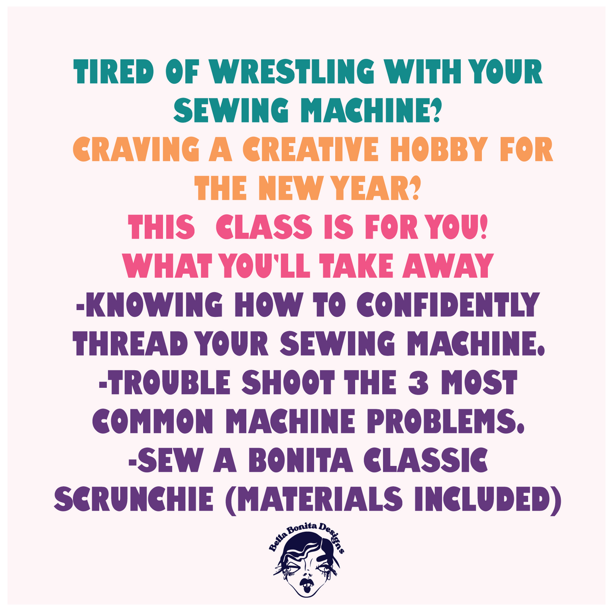Introduction to Sewing - Classic Scrunchie January 7, 2022 // January 14th 2022